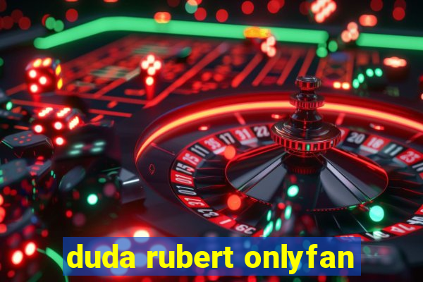 duda rubert onlyfan